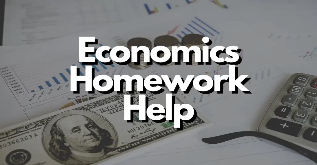 Economics homework help