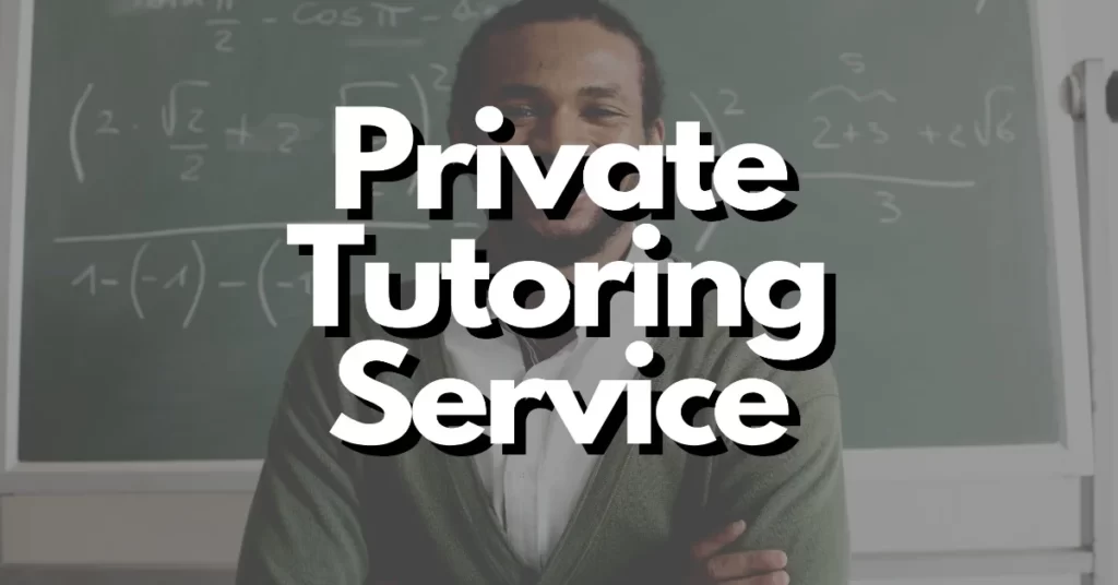 private tutoring service